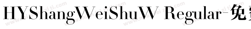 HYShangWeiShuW Regular字体转换